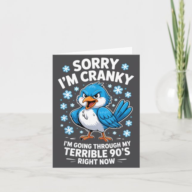 Tarjeta Cranky Bird Terrible 90s Funny Quote Design  (Anverso)