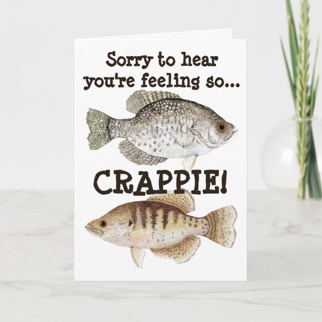 Tarjeta Crappie humorístico Get Well Card (Anverso)