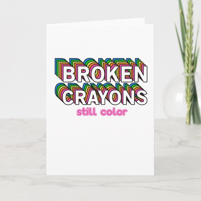 Tarjeta Crayones rotos siguen coloreando la salud mental (Anverso)