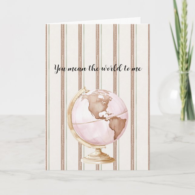 Tarjeta Cream Brown Stripes You Mean The World To Me Globe (Anverso)