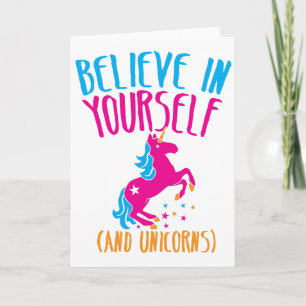 Tarjeta Cree en ti mismo (y en unicornios)