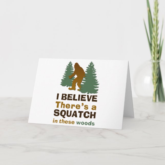 Tarjeta Creo que hay un SQUATCH en estos bosques (Anverso)