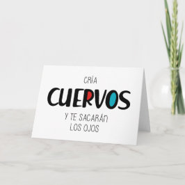 Tarjeta Cria cuervos