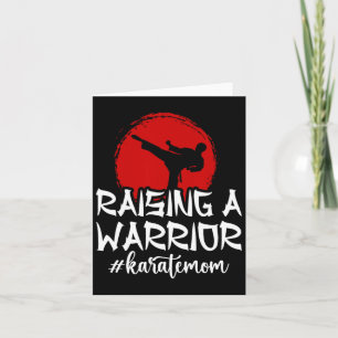 Tarjeta Criando A Un Guerrero Karate Mamá Karate Madre Kar