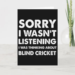 Tarjeta Cricket para ciegos divertido Lo siento, no estaba