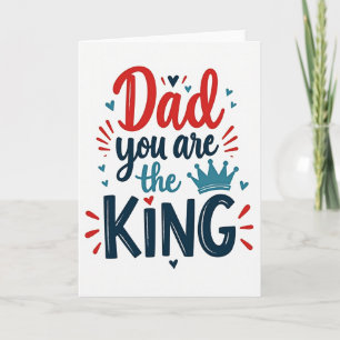 Tarjeta Crimson Dad You Are King