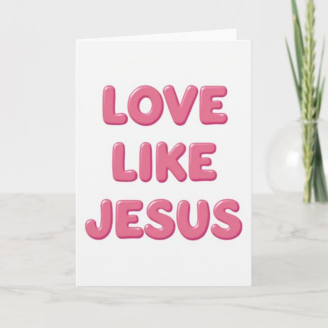 Tarjeta Cristiana Ama Como Jesús (Anverso)