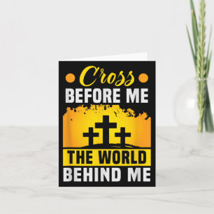Tarjeta Cristo cruza delante de mí el mundo detrás de mí C