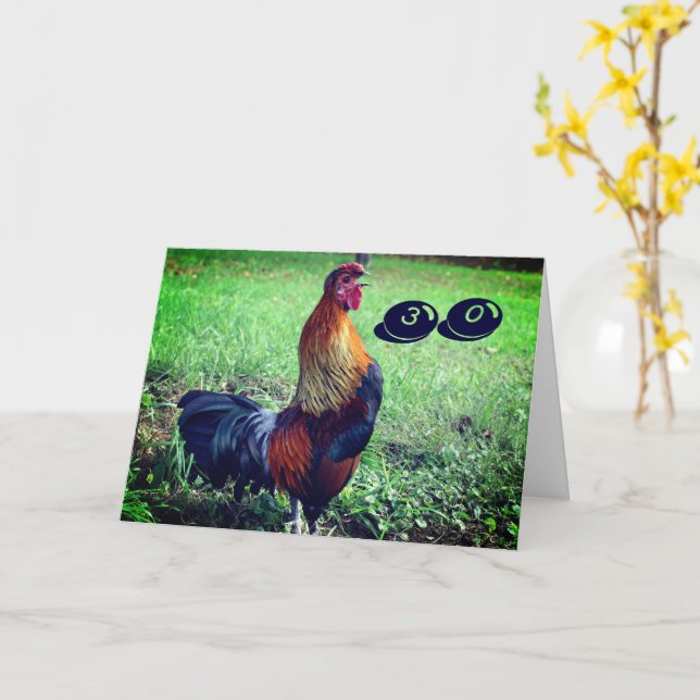 Tarjeta Crowing Rooster Funny 30 cumpleaños (flor amarilla)