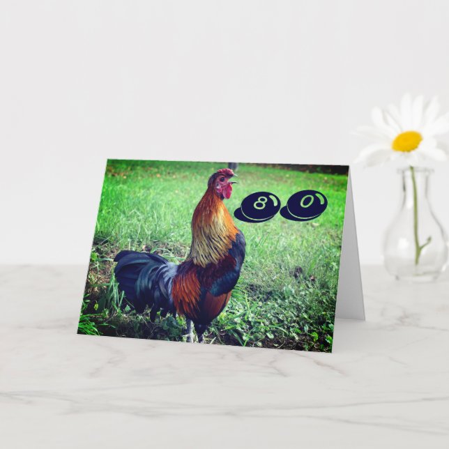 Tarjeta Crowing Rooster Funny 80 cumpleaños (Planta pequeña)