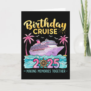 Tarjeta Crucero de Cumpleaños 2025 Creando Recuerdos Junto