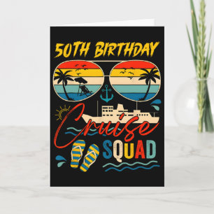 Tarjeta Crucero de cumpleaños número 50 Squad Vacaciones f
