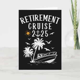 Tarjeta Crucero de jubilación 2025 Divertido verano Navega