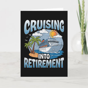 Tarjeta Crucero de vacaciones de fiesta de jubilación Cru