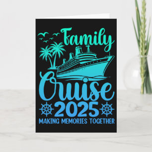 Tarjeta Crucero Familiar 2025 Creando Recuerdos Juntos Fam