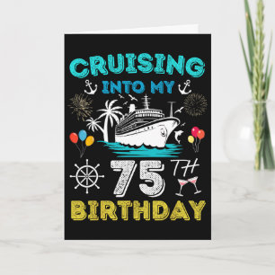 Tarjeta Crucero hacia mi 75 cumpleaños Crucero 75 años