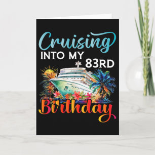Tarjeta Crucero hacia mi cumpleaños número 83 Crucero Cump