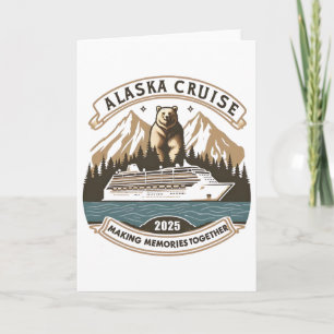 Tarjeta Crucero por Alaska 2025 Creando Recuerdos Juntos 