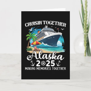 Tarjeta Crucero por Alaska 2025 Cruisin Together Family Ma