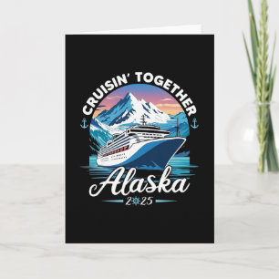 Tarjeta Crucero por Alaska 2025 Familia Amigos Grupo Alask