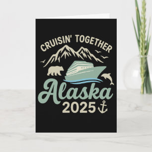 Tarjeta Crucero por Alaska juntos 2025 Barco de crucero Al