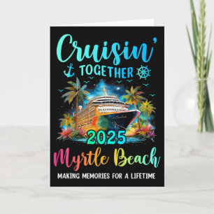 Tarjeta Cruisin' Together Myrtle Beach 2025 Crucero Famili