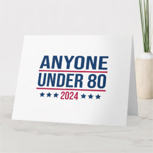 Tarjeta Cualquiera menor de 80 años de 2024 divertida elec