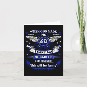 Tarjeta Cuando Dios Me Hizo 60 Años Atrás 60. Cumpleaños