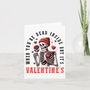 Tarjeta Cuando Estás Muerto Dentro Pero Su Día de San Vale