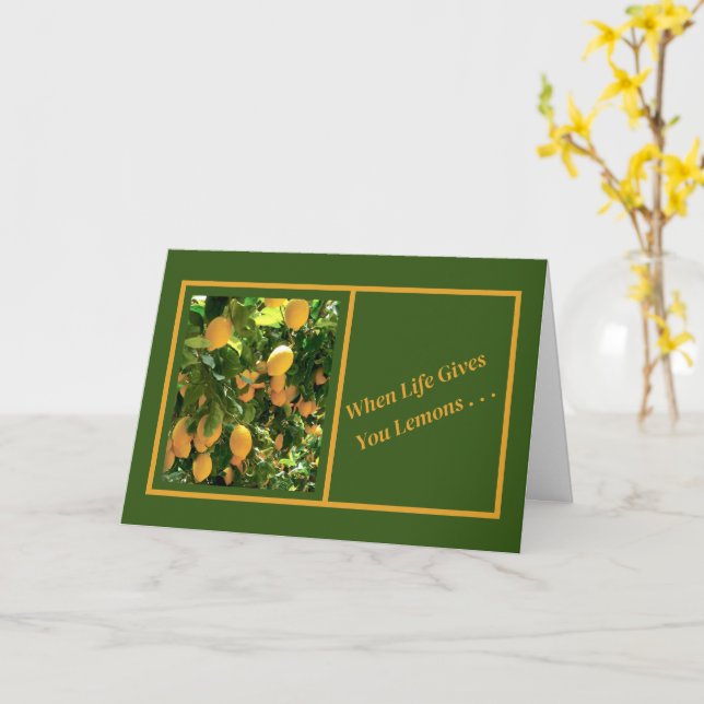 TARJETA CUANDO LA VIDA LE DA LEMONES/ALENTAMIENTO/HUMOR (flor amarilla)