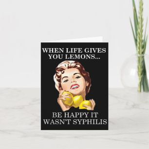 Tarjeta Cuando la vida te da limones divertidos Feliz No f