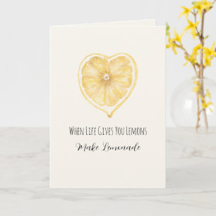Tarjeta Cuando la Vida te Da Limones Haz Limonada Corazón