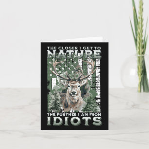 Tarjeta Cuanto Más Cerca Estoy De La Caza De La Naturaleza