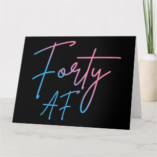 Tarjeta Cuarenta AF II - Regalo de Cumpleaños