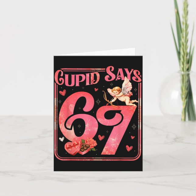 Tarjeta Cud Says 67 Funny Valentine Six Seven Meme Saying  (Anverso)