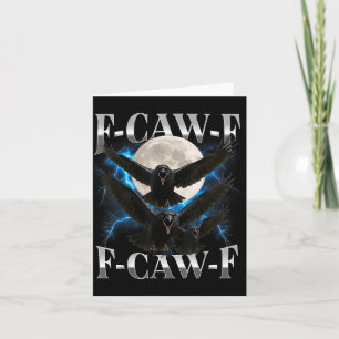 Tarjeta Cuervo divertido F-caw-f Humor adulto gótico F Caw