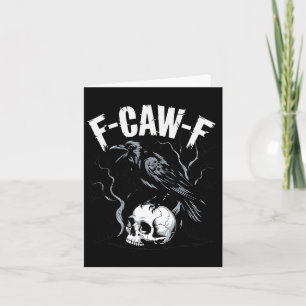 Tarjeta Cuervo Negro F-caw-f Cráneo de Pájaro Negro Divert