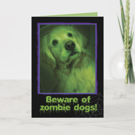 Tarjeta Cuidado con los perros zombies Golden Retriever Ha