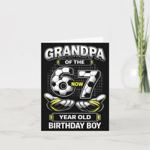 Tarjeta Cumpleañero Era 6 7 Seis Siete Fútbol 67 Abuelo