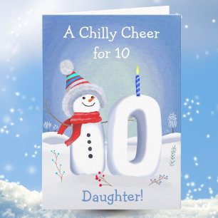Tarjeta Cumpleaños 10 de la hija: Muñeco de nieve con un d
