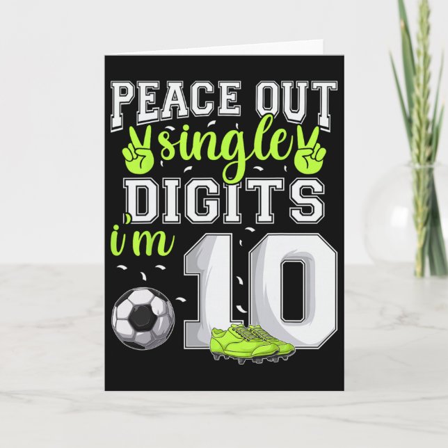 Tarjeta Cumpleaños 10 niños fútbol Peace Out Single Digits (Anverso)