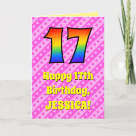 Tarjeta Cumpleaños 17: Rayas y corazones rosados, Arcoiris