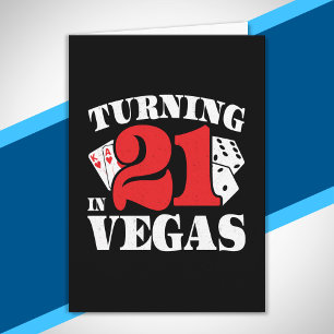 Tarjeta Cumpleaños 21 en Vegas - Cumpliendo 21 - Las Vegas