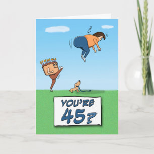 Tarjeta Cumpleaños 45: Una patada en el culo