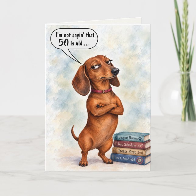 Tarjeta Cumpleaños 50 Dachshund Humor (Anverso)