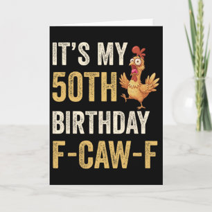 Tarjeta Cumpleaños 50 Funny F-caw-f Pollo Gallo Cuervo F
