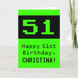 Tarjeta Cumpleaños 51: Nerdy / Geeky Style "51" y nombre