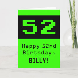 Tarjeta Cumpleaños 52: Nerdy / Geeky Style "52" y nombre