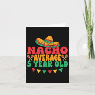 Tarjeta Cumpleaños 5 Nacho Promedio Cinco De Mayo