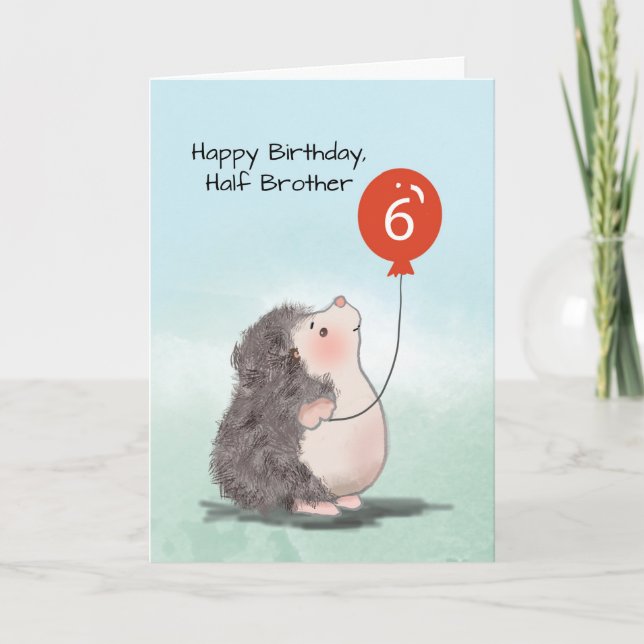 Tarjeta Cumpleaños 6 de Medio Hermano Globo de Erizo Lindo (Anverso)